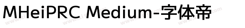 MHeiPRC Medium字体转换